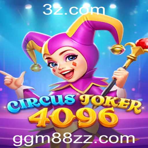 Descubra o Fascinante Mundo de CircusJoker4096: Regras e Mistérios
