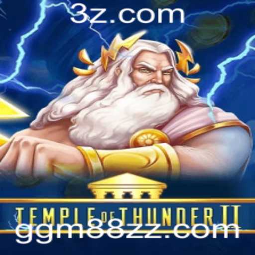 Explorando TempleofThunderII: Um Mergulho no Mundo dos Deuses e Relâmpagos